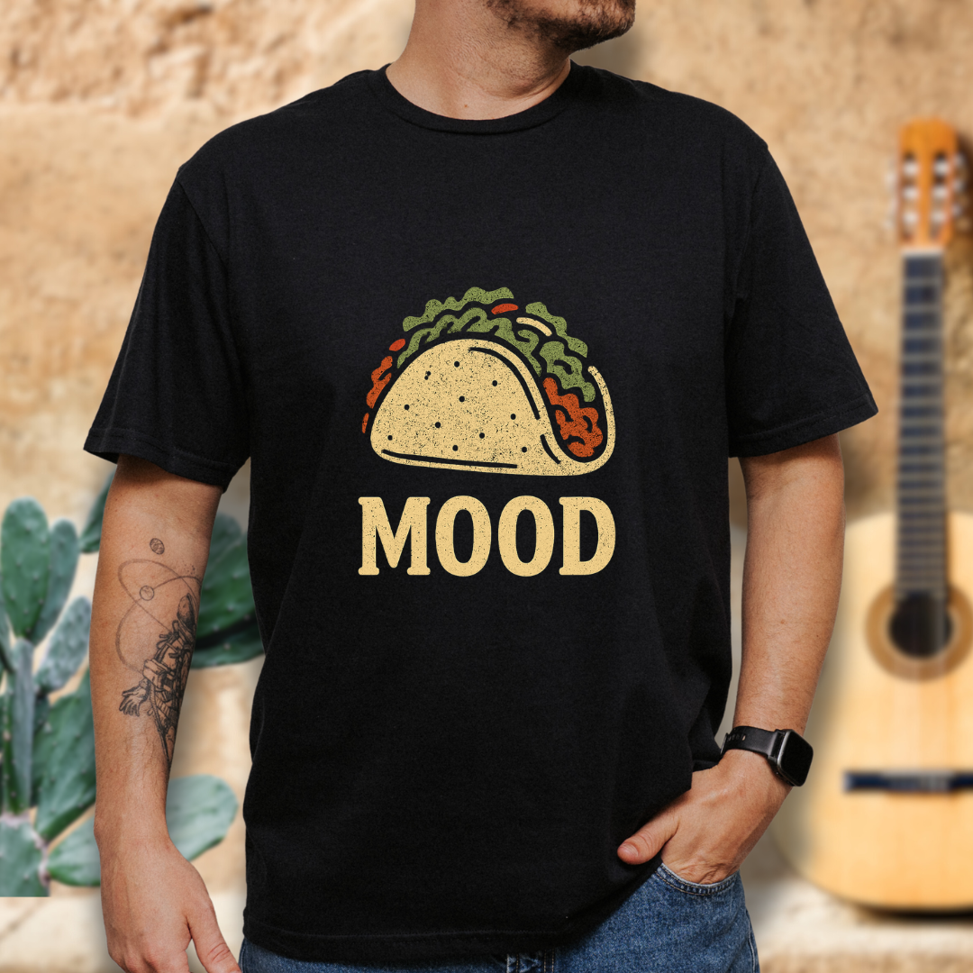 Taco Mood T-Shirt
