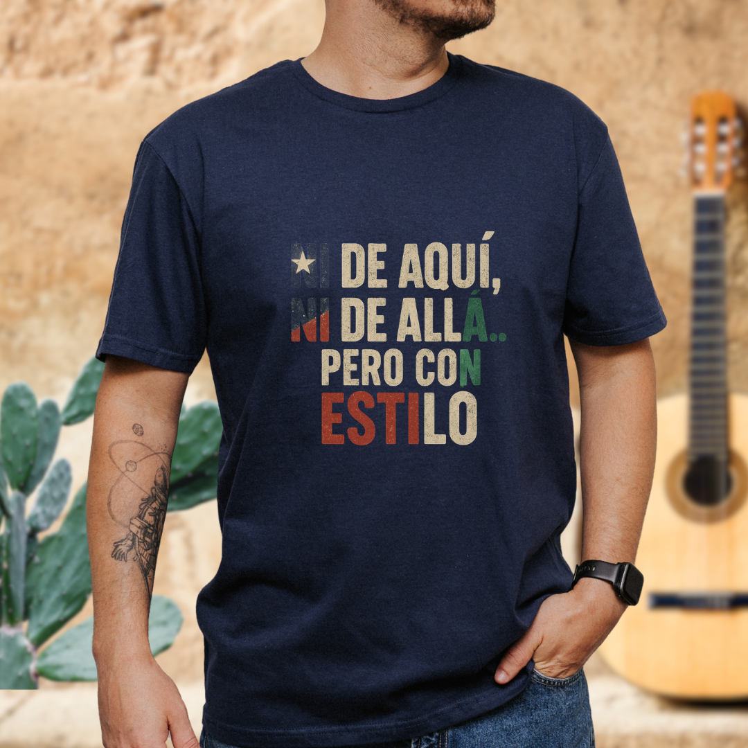 Ni de Aquí, Ni de Allá T-shirt