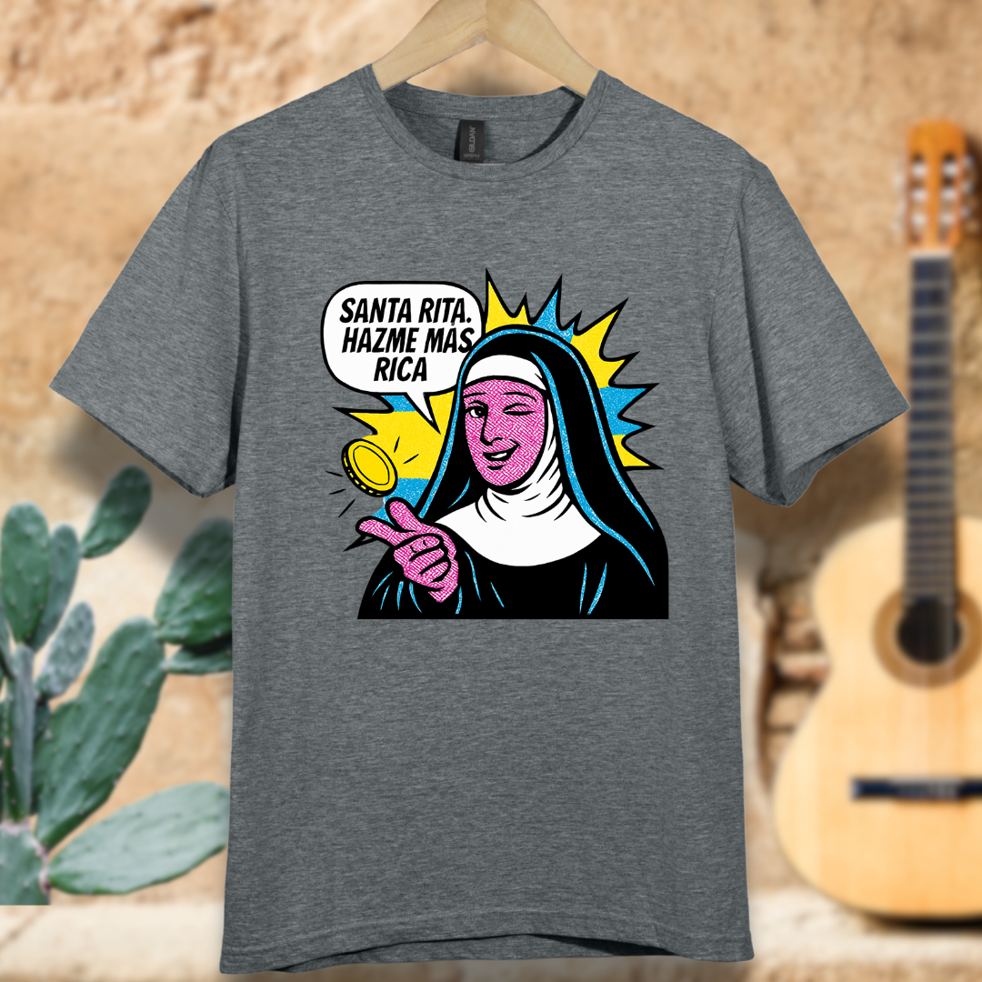 Santa Rita Hazme Mas Rica T-Shirt