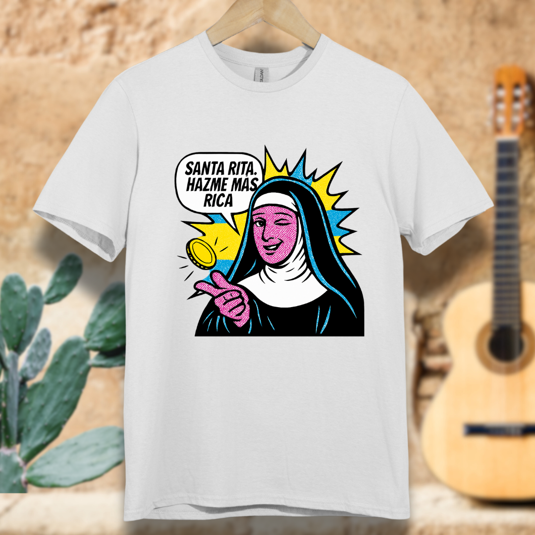 Santa Rita Hazme Mas Rica T-Shirt