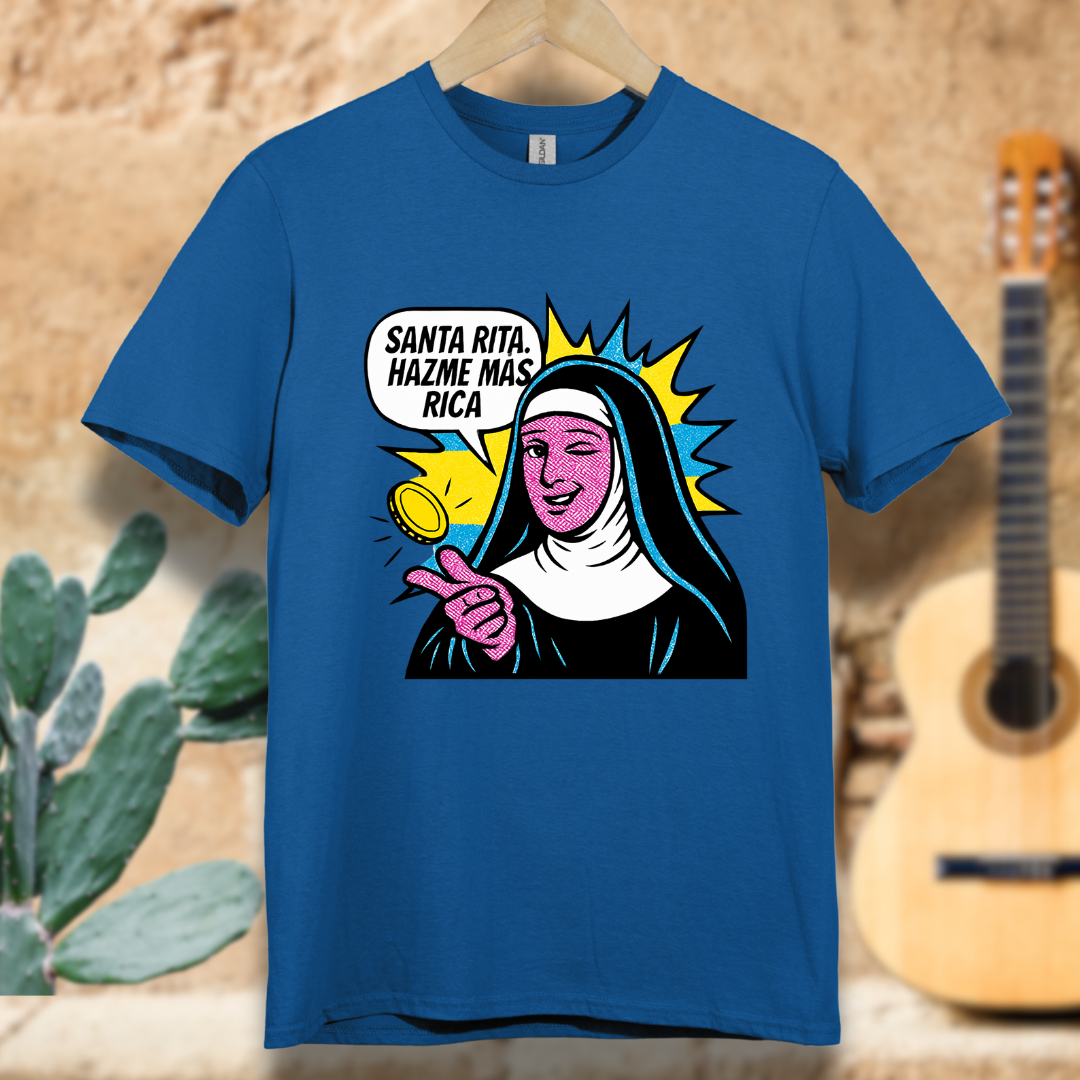 Santa Rita Hazme Mas Rica T-Shirt