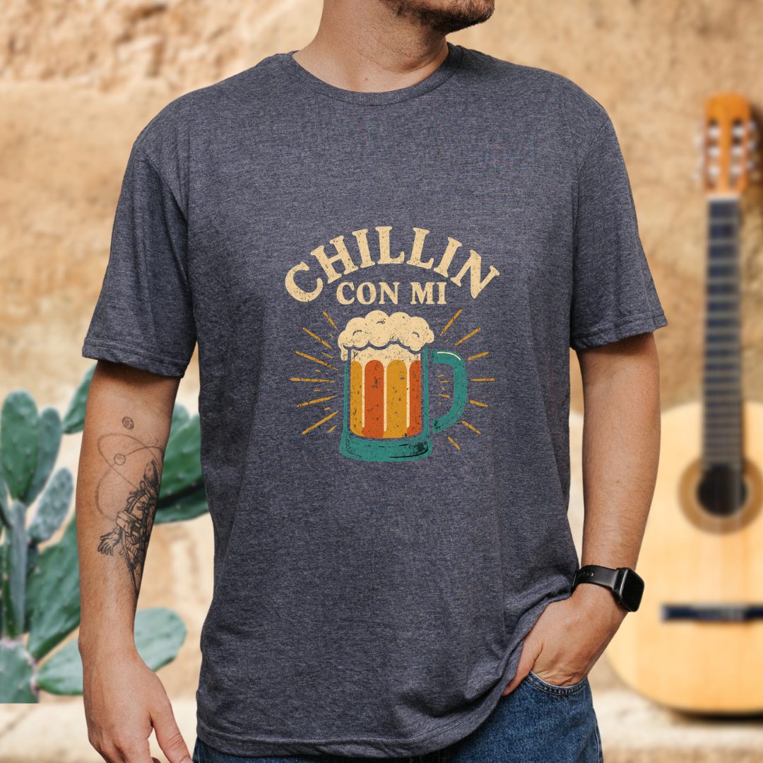 Chillin' with My Chela T-Shirt