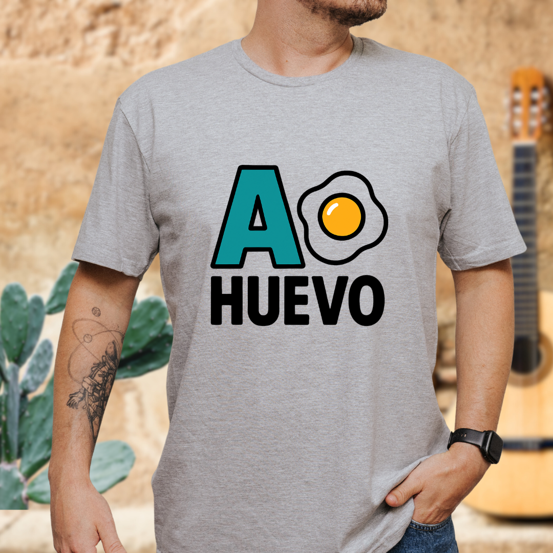 A huevo! Tshirt
