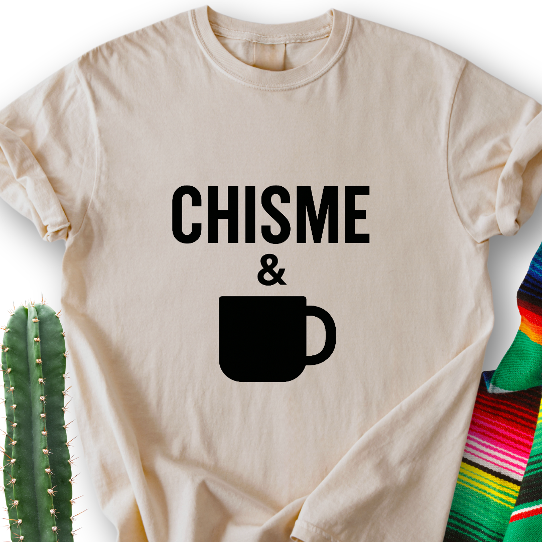 Chisme & Coffee T-shirt