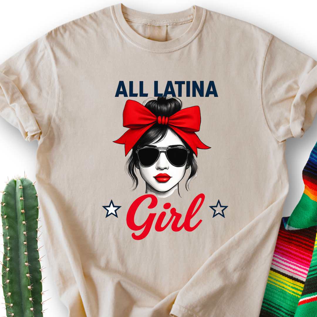 All Latina Girl T-Shirt