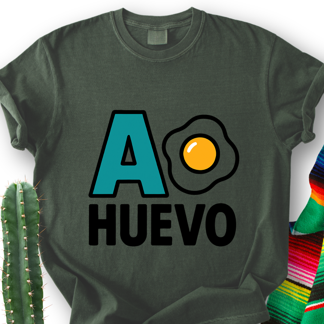 A huevo! Tshirt