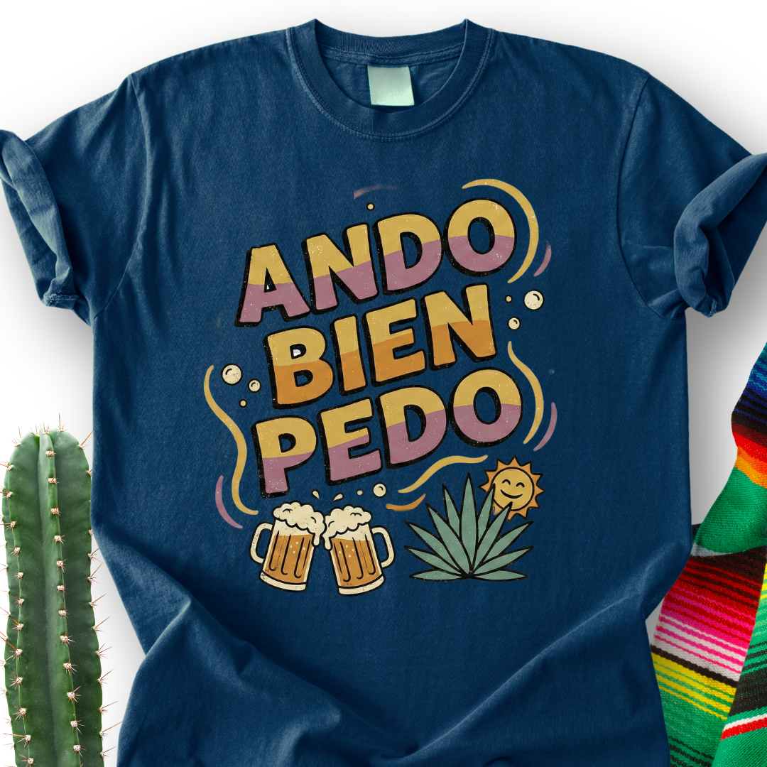 Ando bien Pedo T-shirt