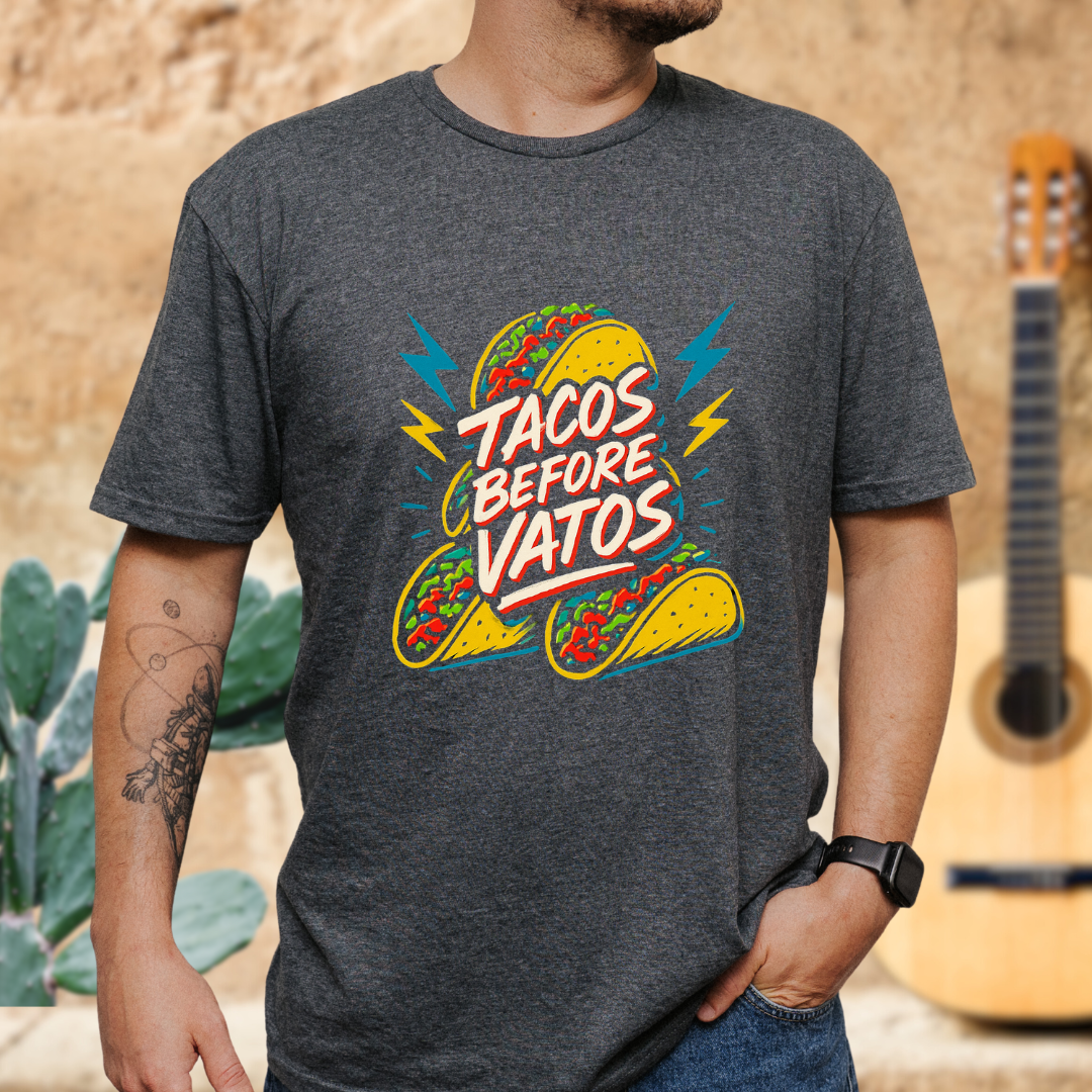 Taco Before Vatos T-Shirt