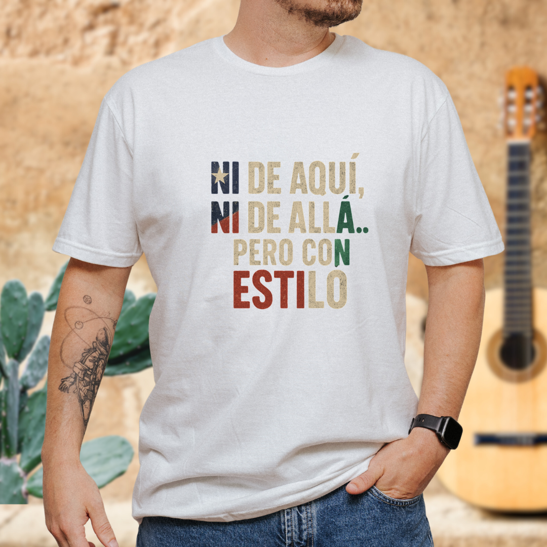 Ni de Aquí, Ni de Allá T-shirt