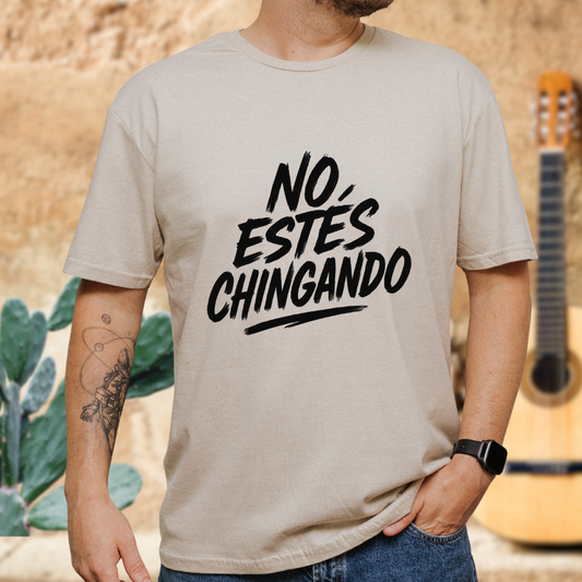 No Estes Chingango! T-shirt