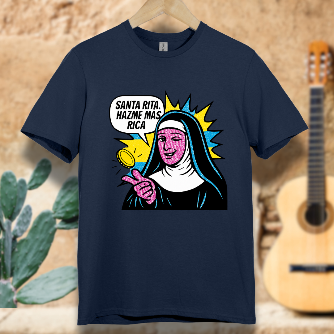 Santa Rita Hazme Mas Rica T-Shirt