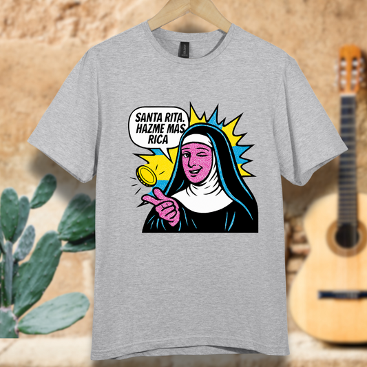 Santa Rita Hazme Mas Rica T-Shirt