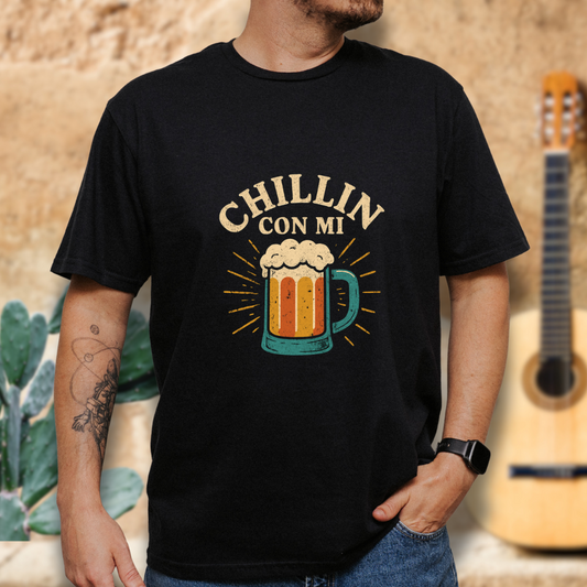 Chillin' with My Chela T-Shirt