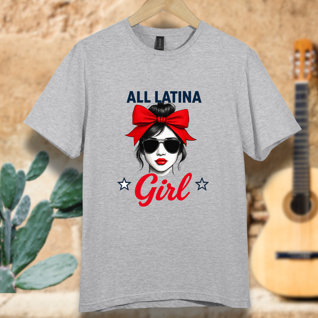 All Latina Girl T-Shirt