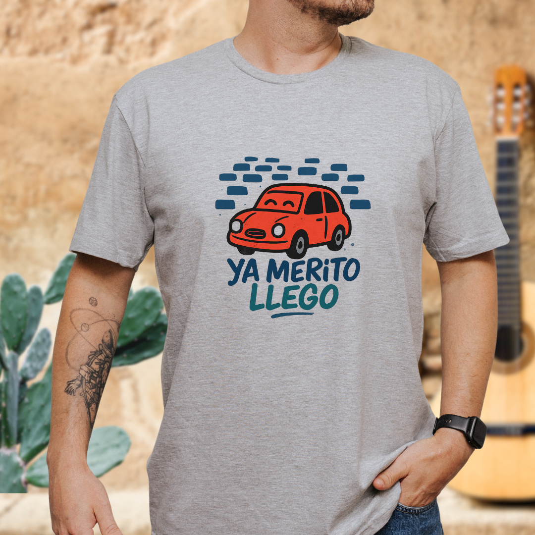 Ya Merito Llego T-shirt