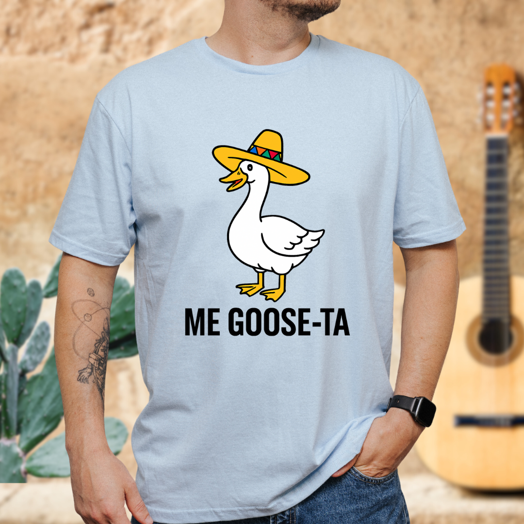 Me GooseTA  T-Shirt