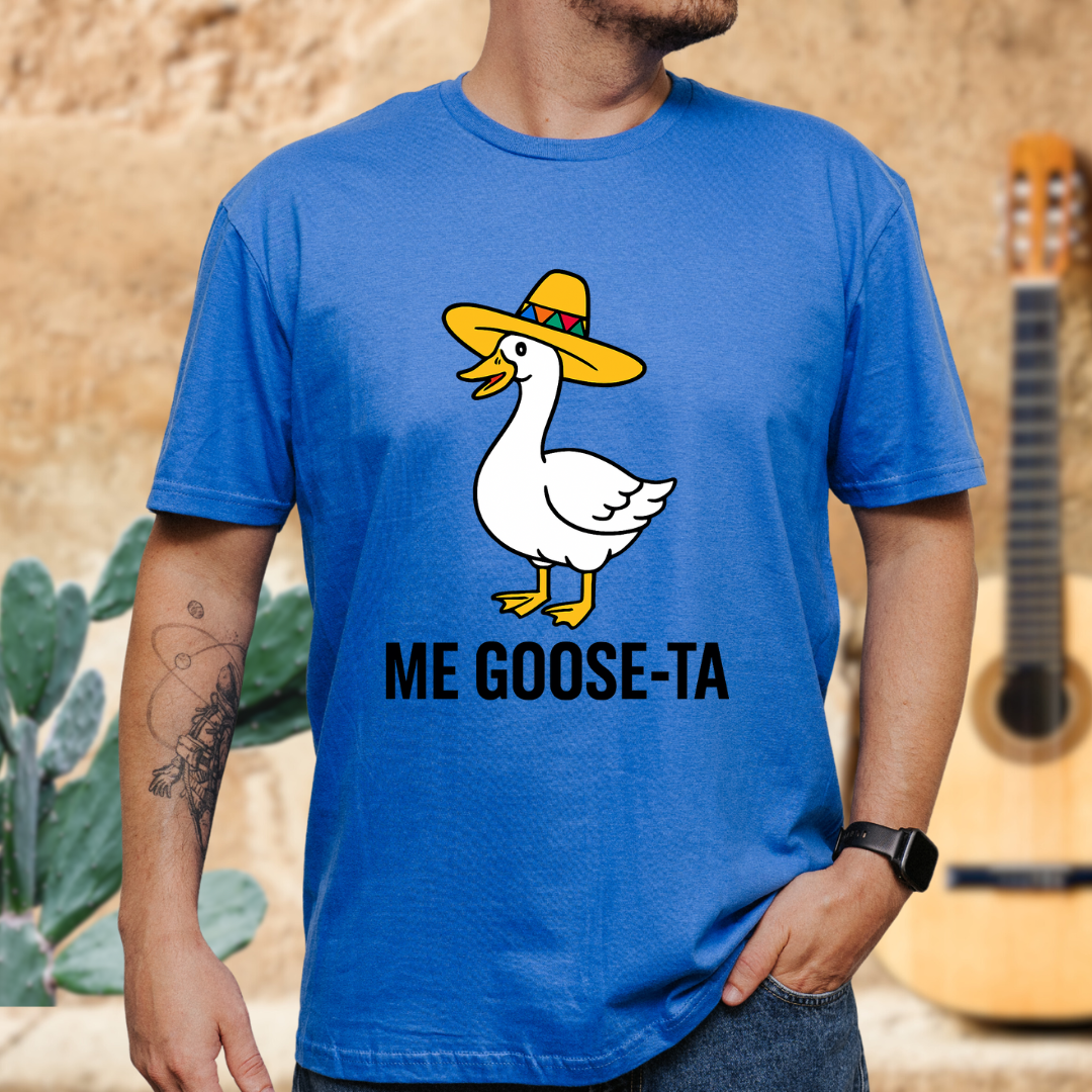 Me GooseTA  T-Shirt