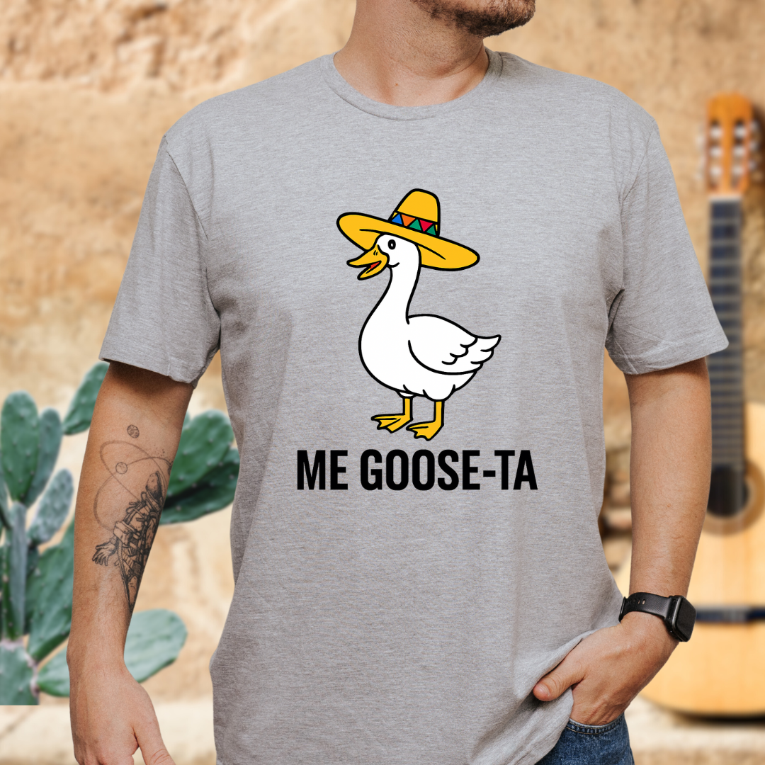 Me GooseTA  T-Shirt
