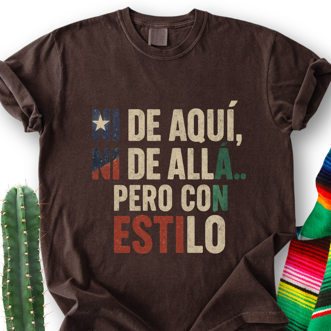 Ni de Aquí, Ni de Allá T-shirt