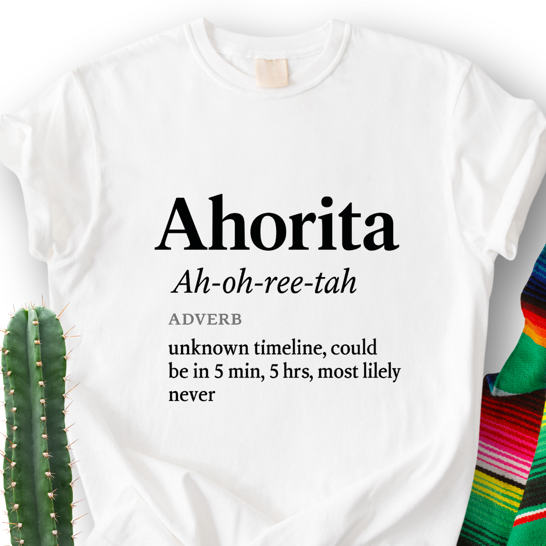 Ahorita Definition T-shirt
