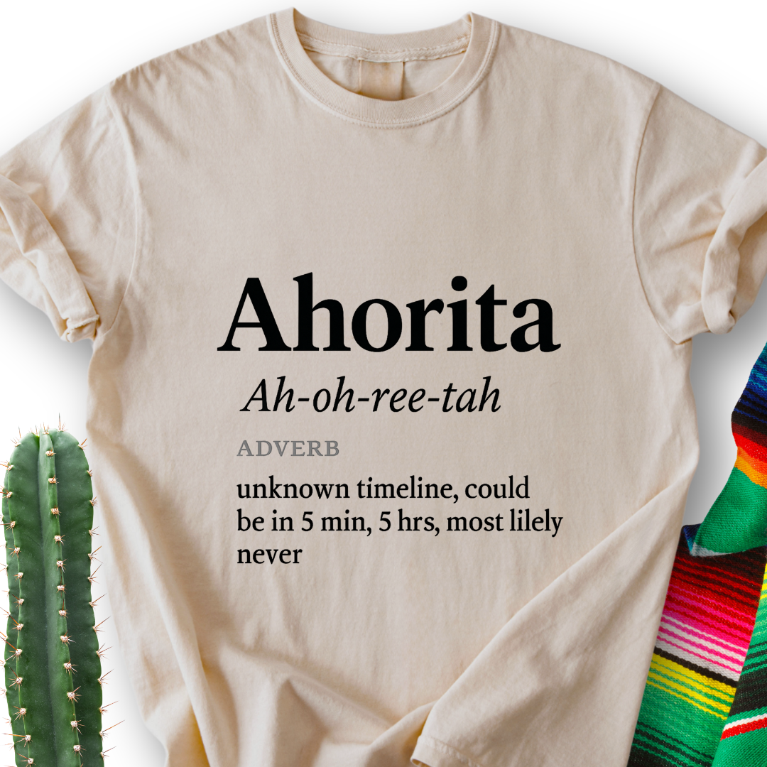 Ahorita Definition T-shirt