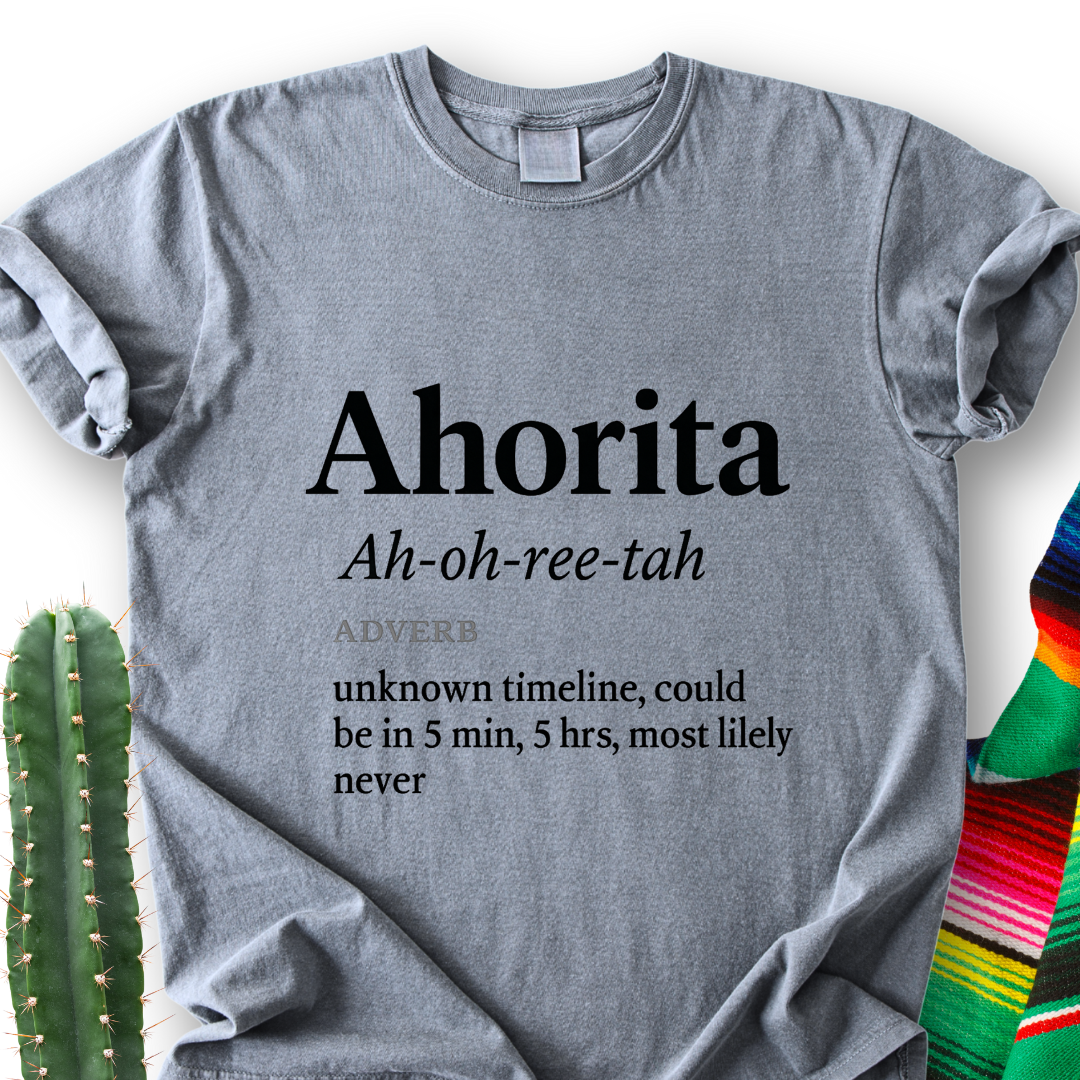 Ahorita Definition T-shirt