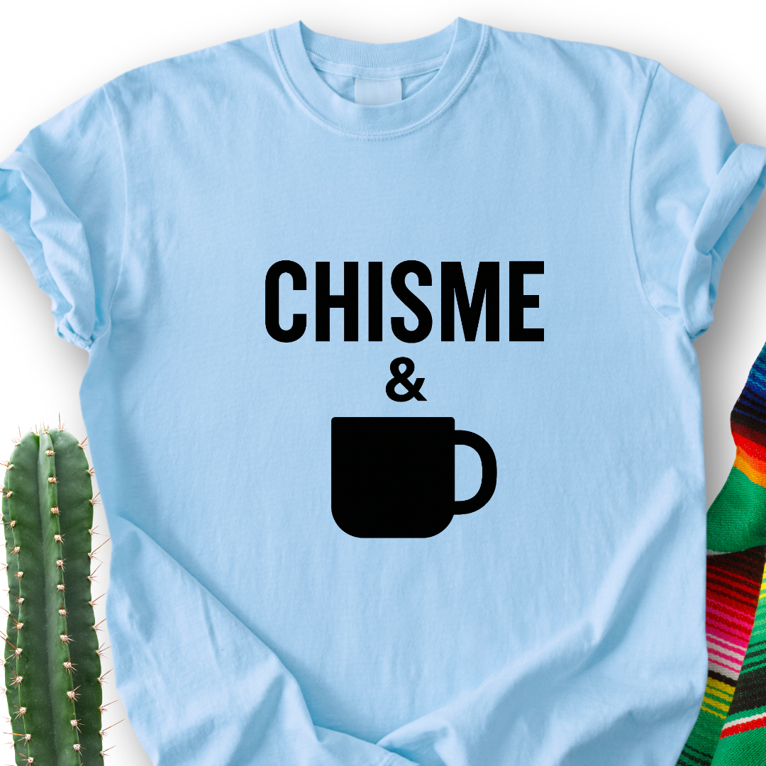 Chisme & Coffee T-shirt