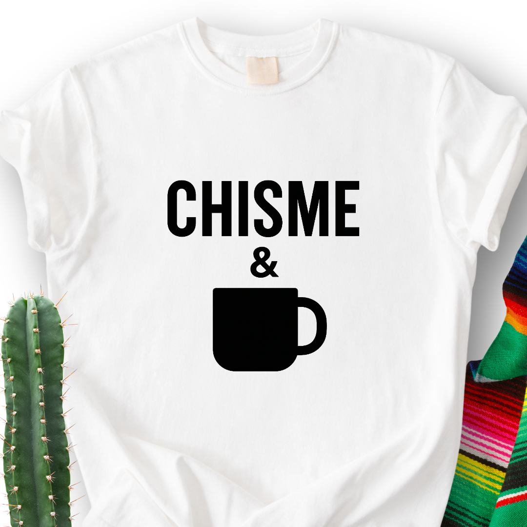 Chisme & Coffee T-shirt