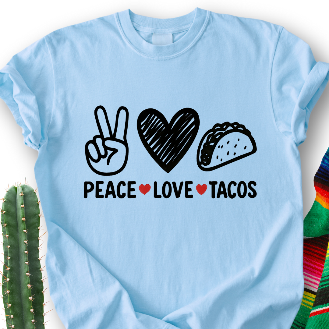 Peace Love Tacos T-Shirt