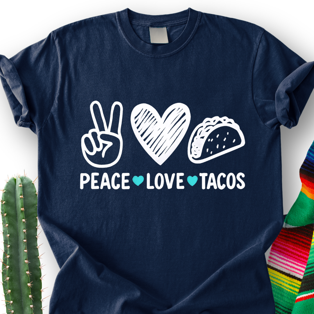 Peace Love Tacos T-Shirt