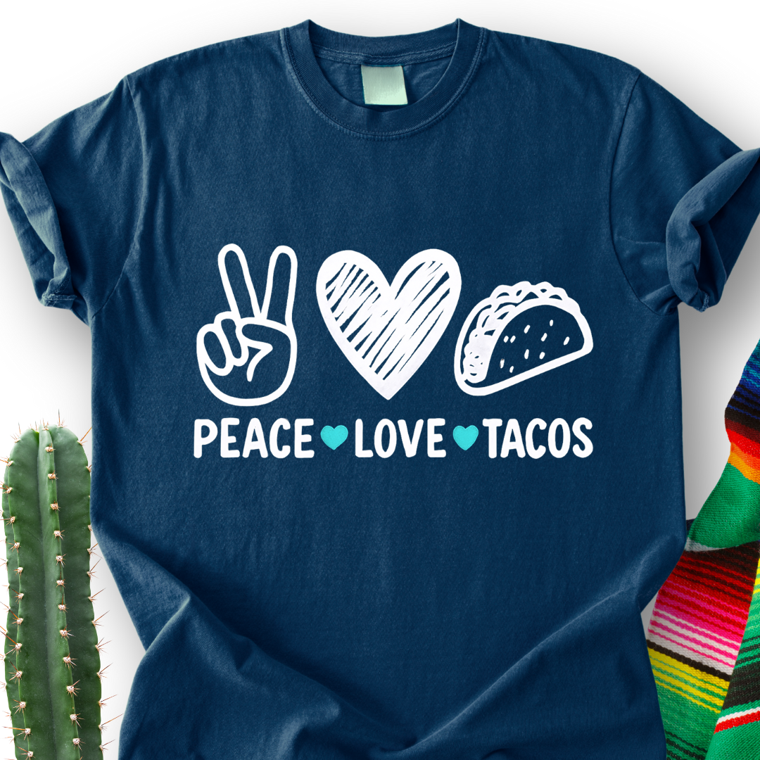 Peace Love Tacos T-Shirt