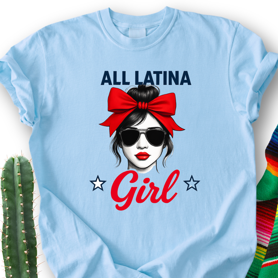 All Latina Girl T-Shirt