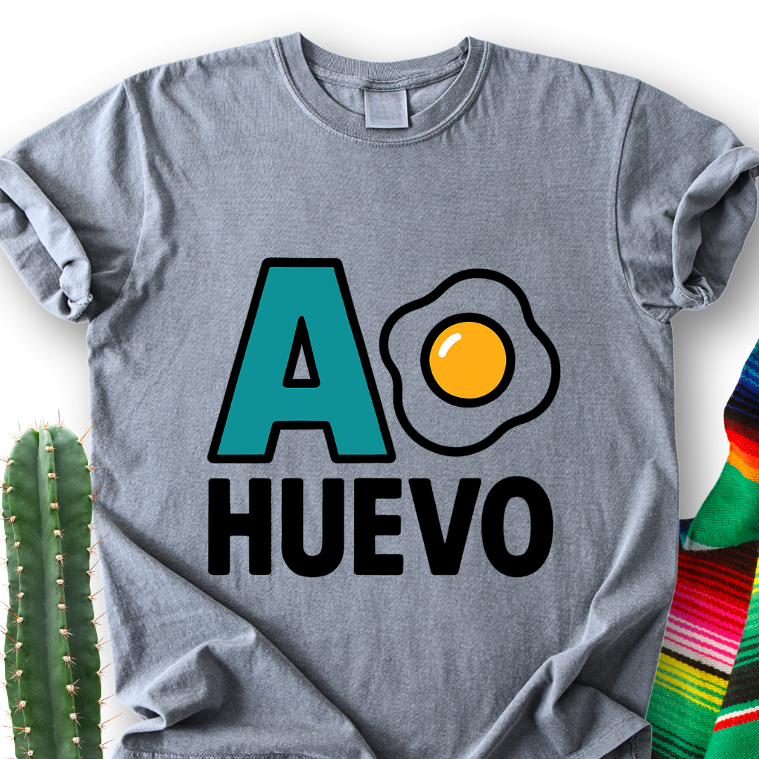 A huevo! Tshirt
