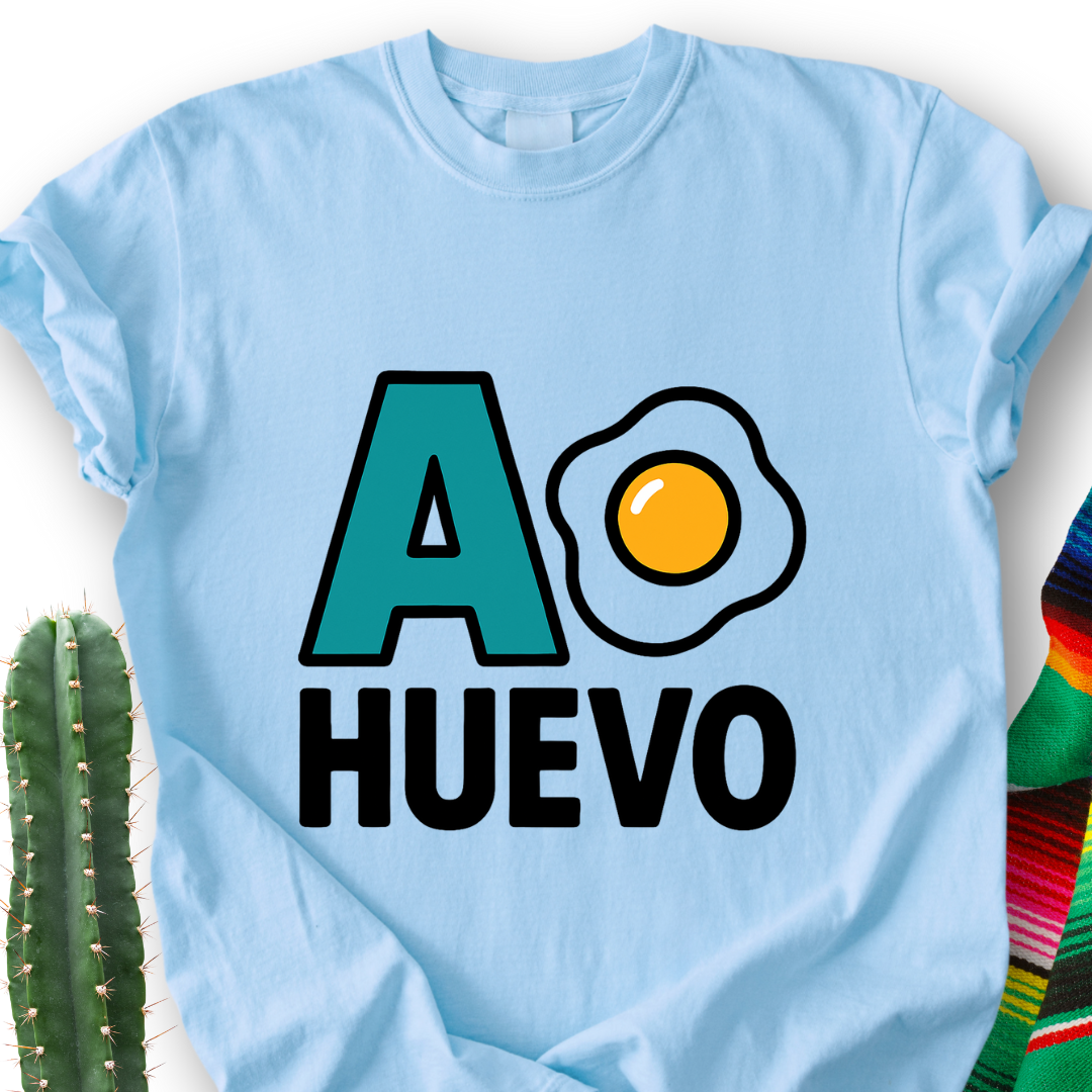 A huevo! Tshirt
