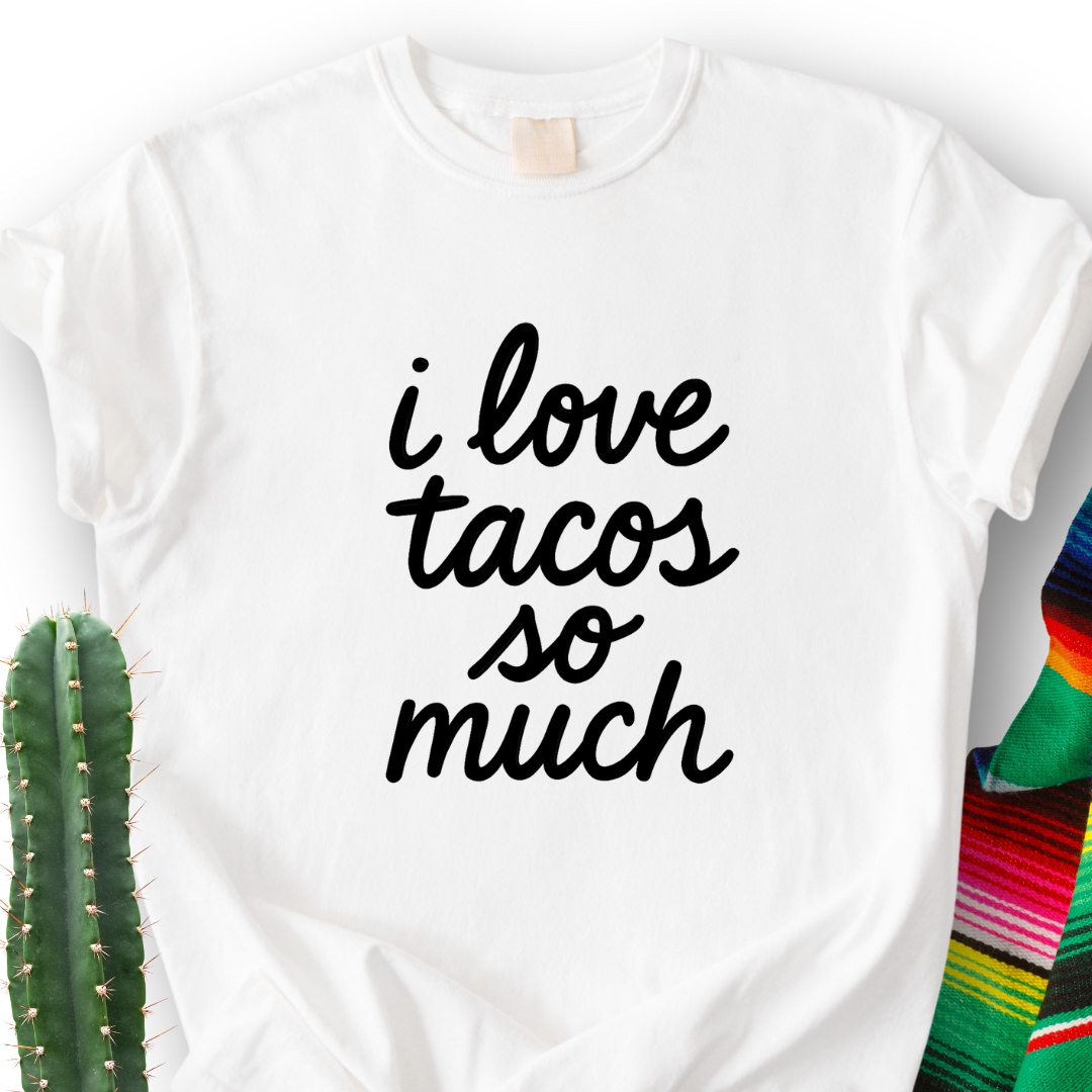 I love tacos T-shit