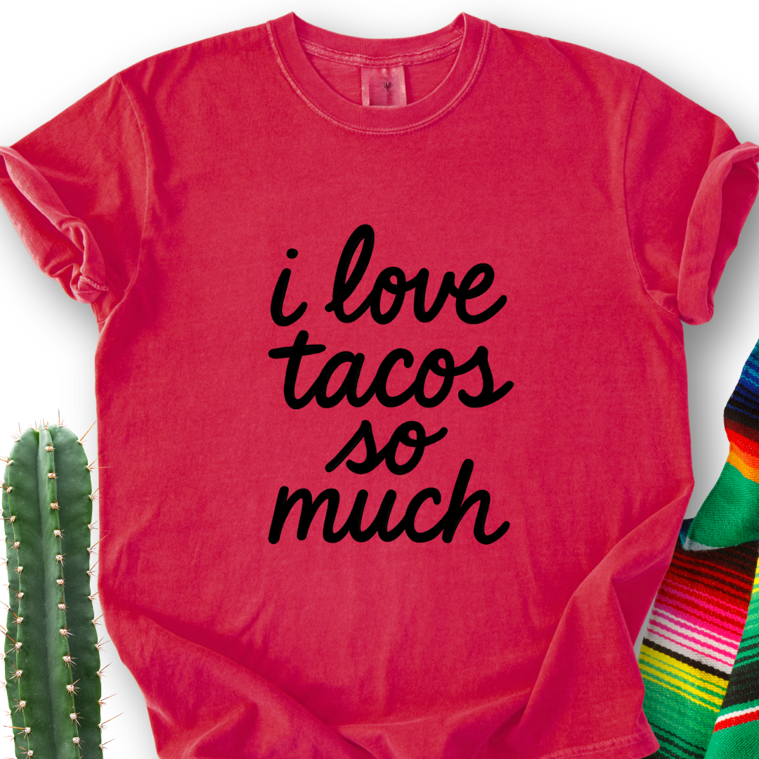 I love tacos T-shit