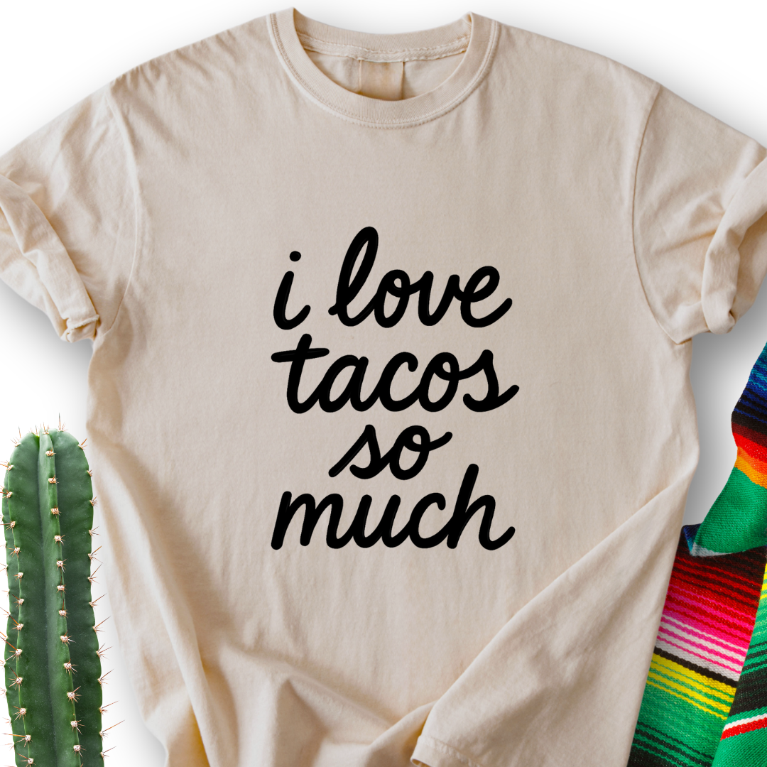 I love tacos T-shit