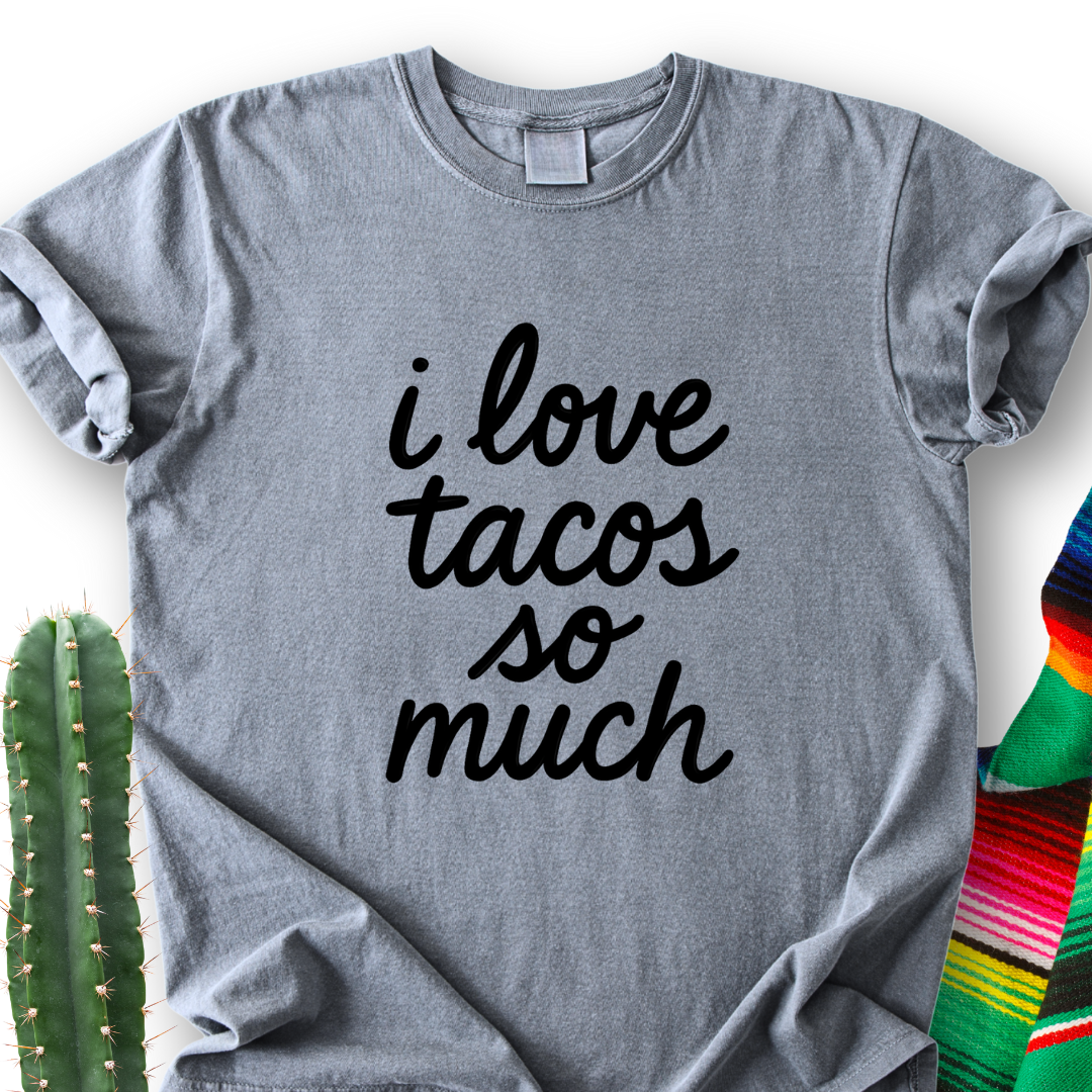 I love tacos T-shit