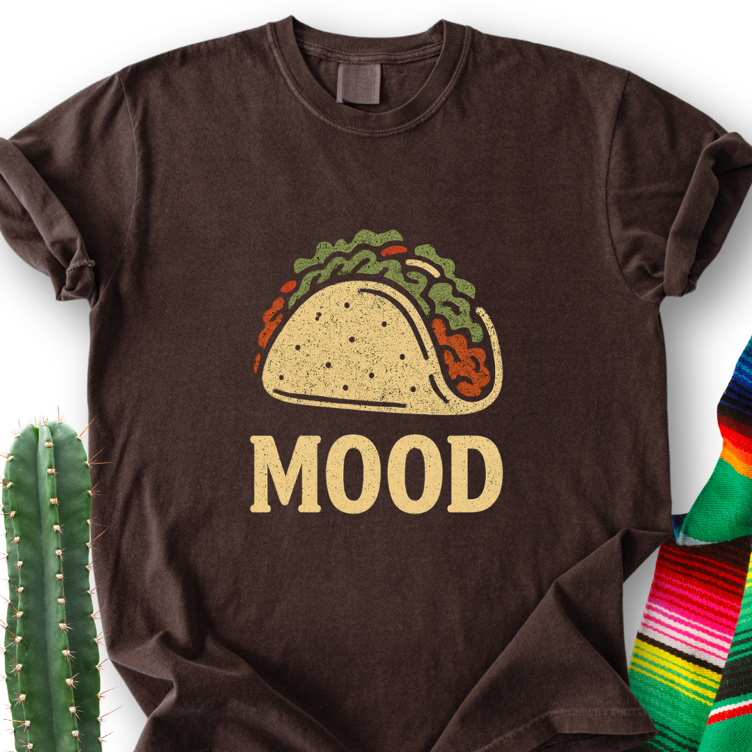 Taco Mood T-Shirt