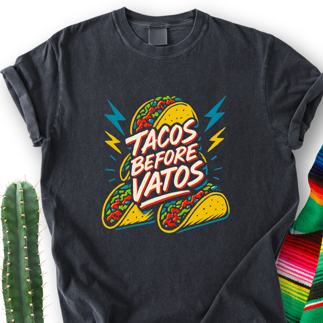 Taco Before Vatos T-Shirt