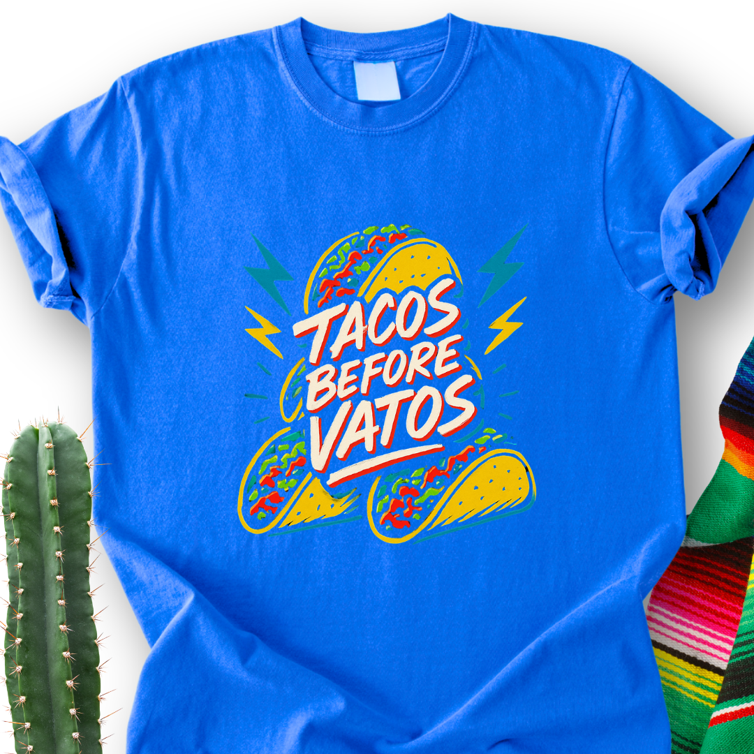 Taco Before Vatos T-Shirt