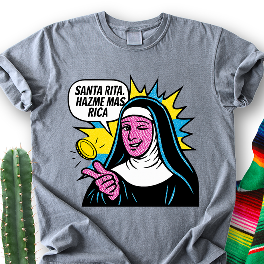Santa Rita Hazme Mas Rica T-Shirt
