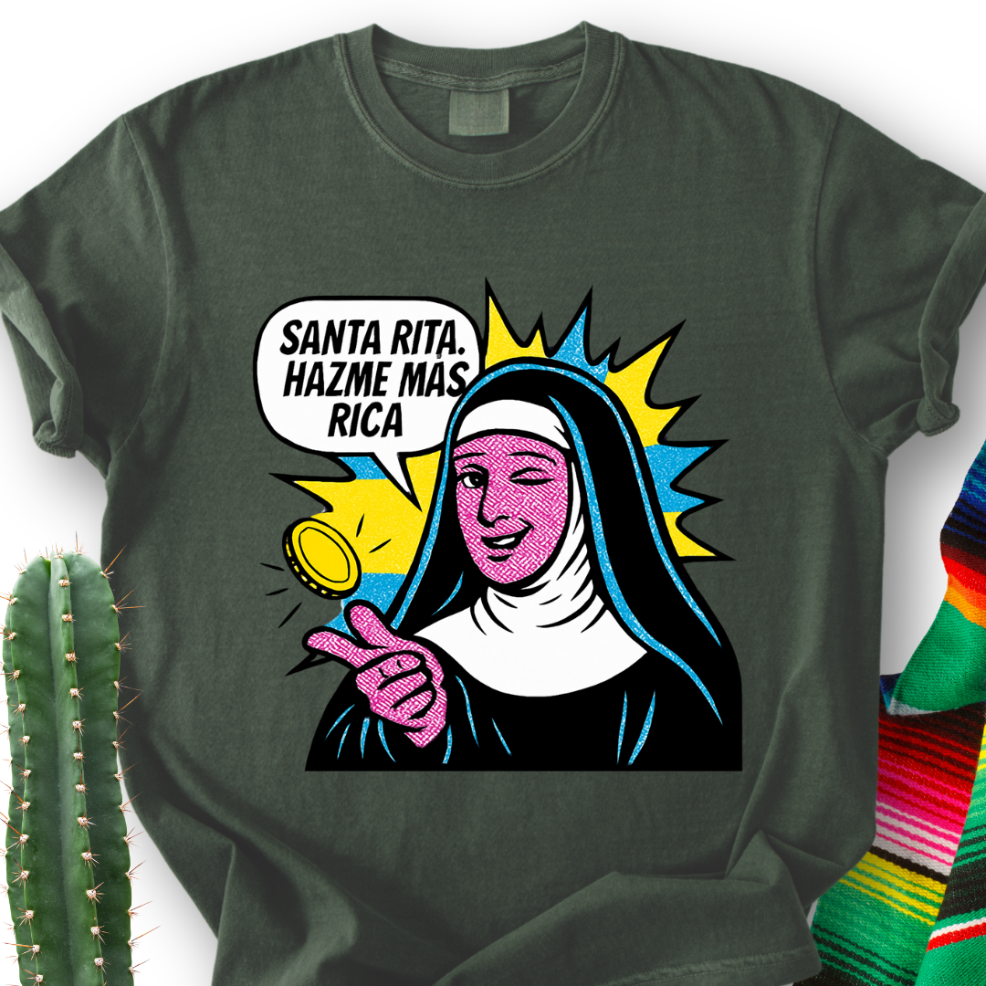Santa Rita Hazme Mas Rica T-Shirt