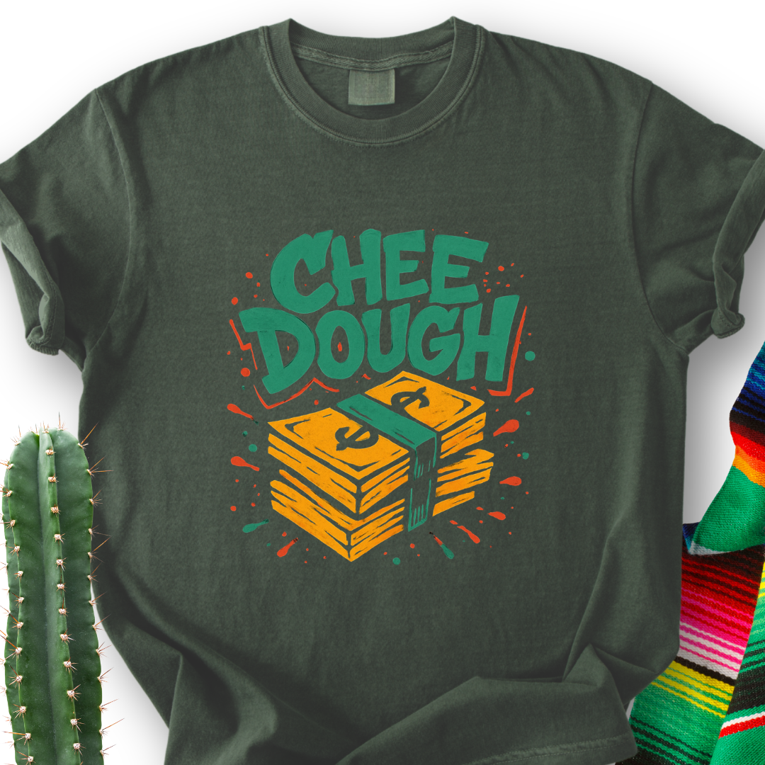 Chido el chee dough T-Shirt