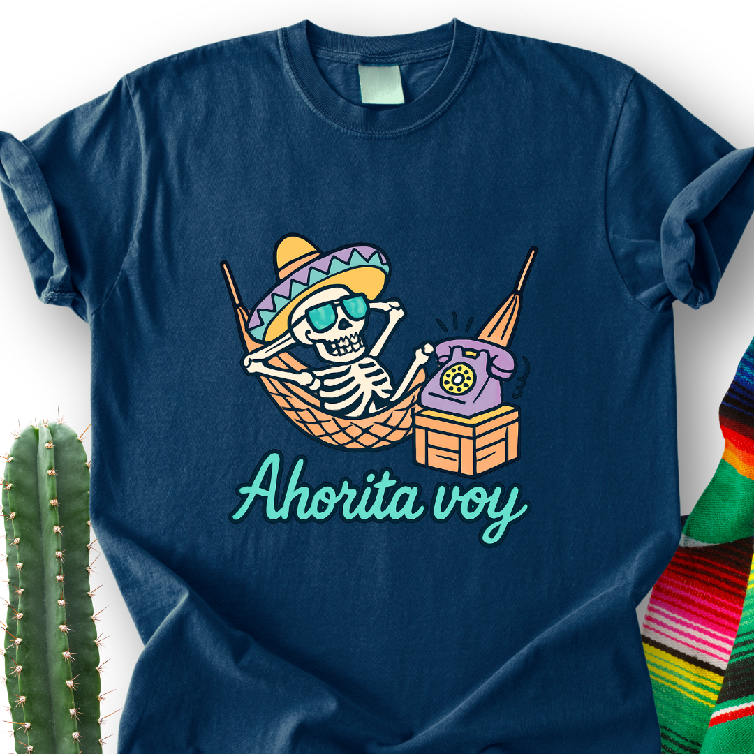 Ahorita Voy T-Shirt