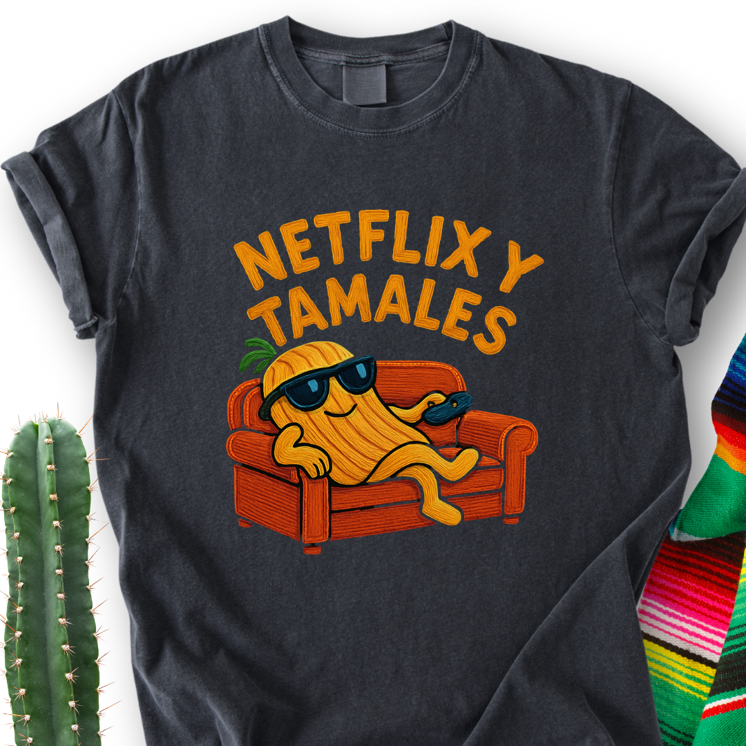 Netflix y Tamales  T-Shirt