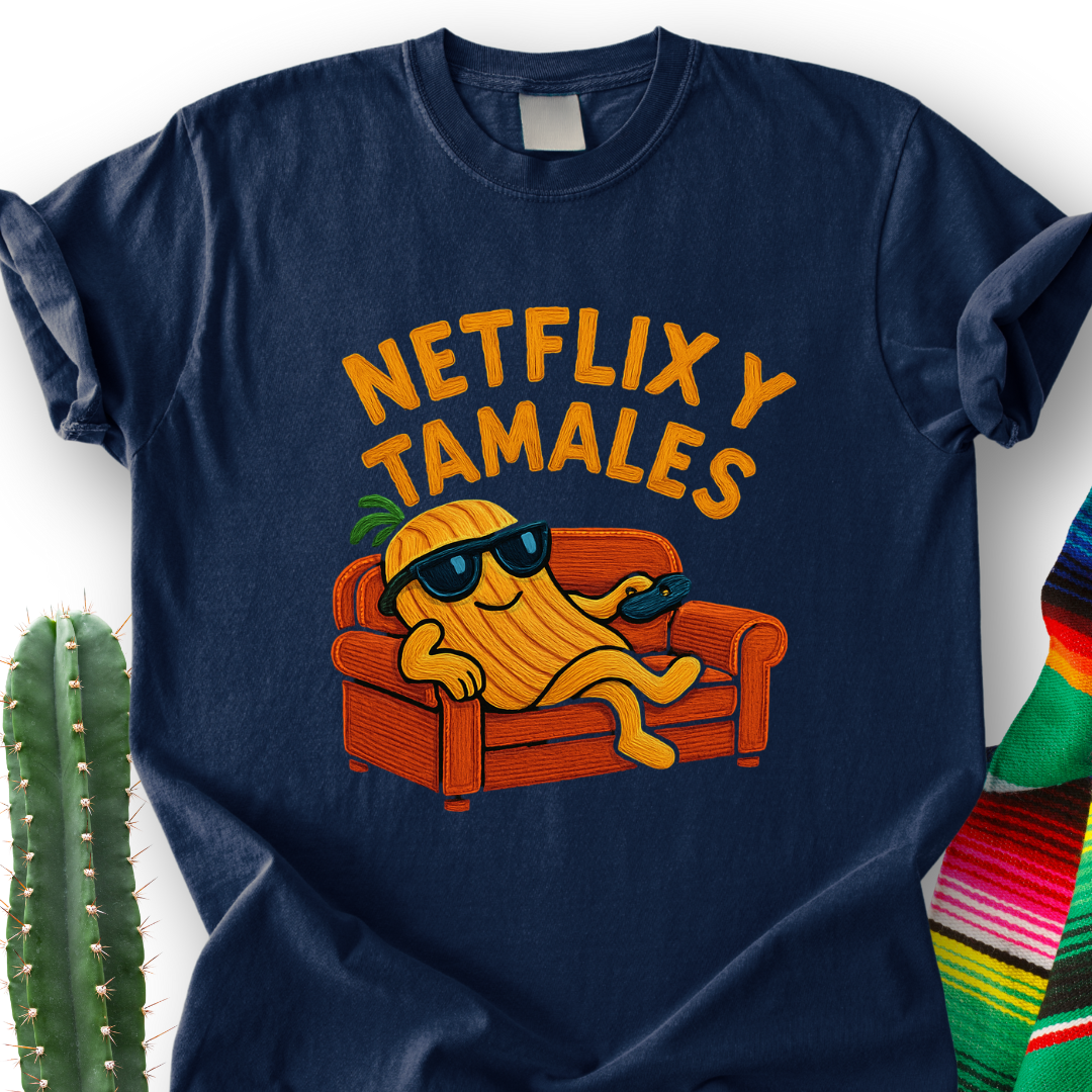 Netflix y Tamales  T-Shirt