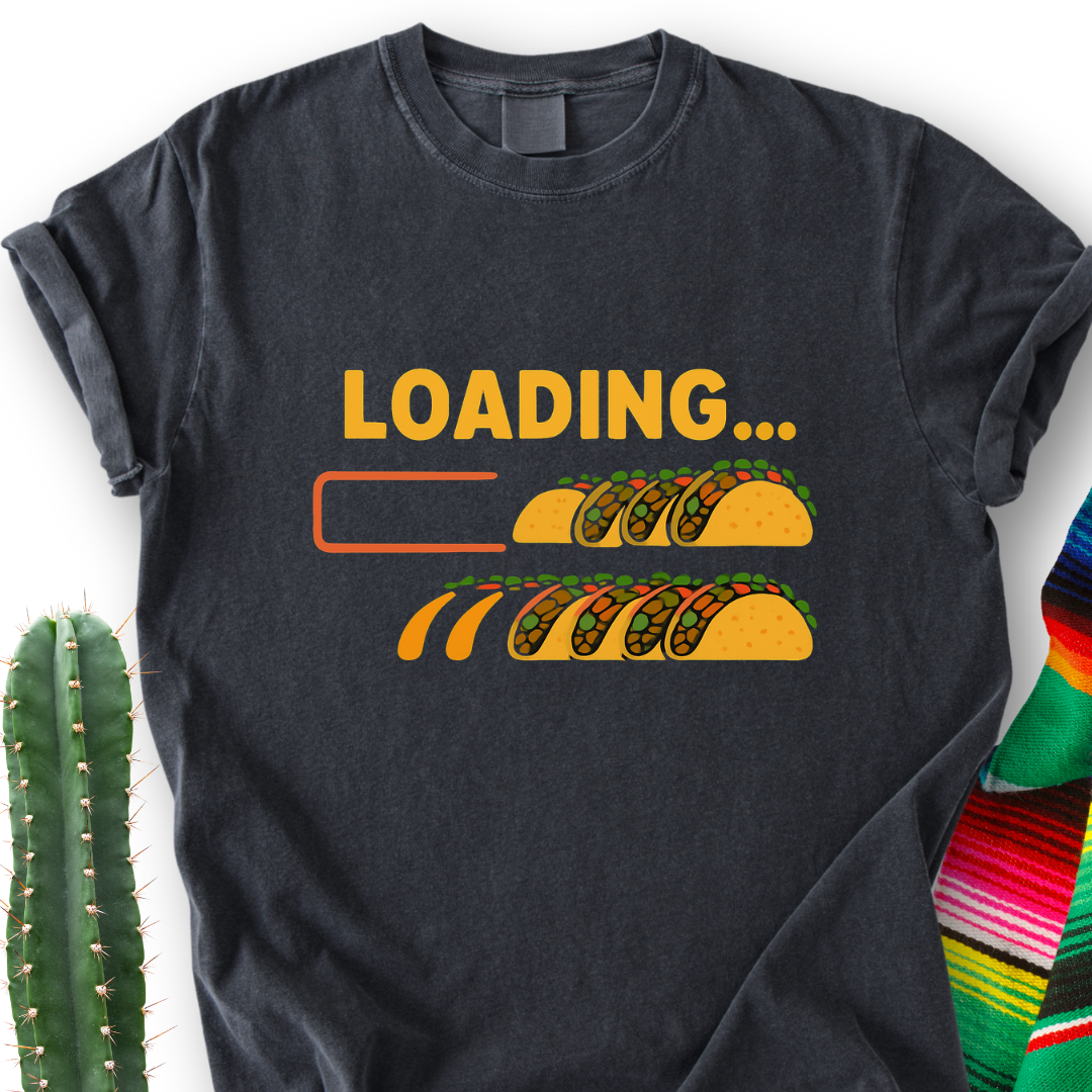 Taco Loading T-shirt