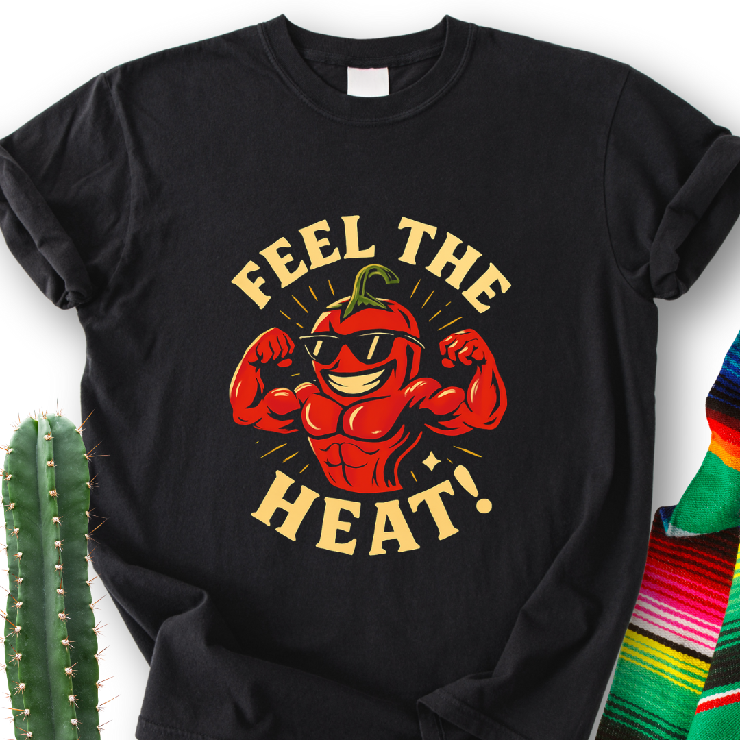 Feel the Picante! T-Shirt