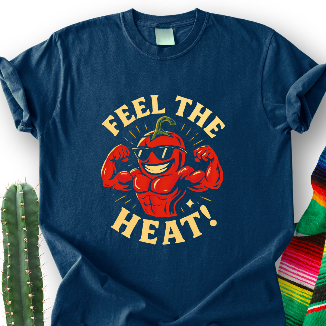 Feel the Picante! T-Shirt